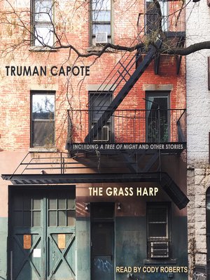 The Grass Harp - Audiobook